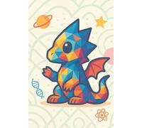 Science Class Dragon || Lined Notebook, 6x9, 120 Pages: Fun science-themed journal for writing, doodling, or creative thinking