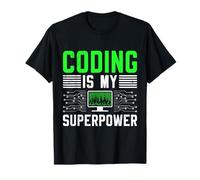 Science Coder Coding is My Superpower Funny Computer T-Shirt