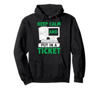 Science Coder KEEP CALM AND PUT IN A TICKET FUNNY Computer Pullover Hoodie