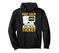 Science Coder KEEP CALM AND PUT IN A TICKET FUNNY Computer Pullover Hoodie