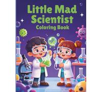 Science Coloring Book: Little Mad Scientist