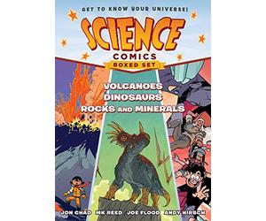 Science Comics Boxed Set: Volcanoes, Dinosaurs, and Rocks and Minerals (Science Comics, 1)