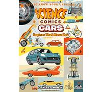 Science Comics: Cars: Engines That Move You