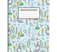 Science Composition Notebook: 110 Pages | 7.5 x 9.25 in | Ideal for School Notes, Lab Reports, STEM Projects, and Classroom Journals