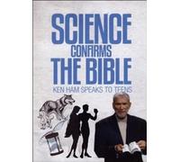 Science Confirms the Bible (Ken Ham Speaks to Teens)