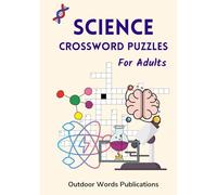 Science Crossword Puzzles For Adults: Medium Level Puzzle Book for Science Fans