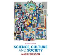 Science, Culture and Society: Understanding Science in the 21st Century