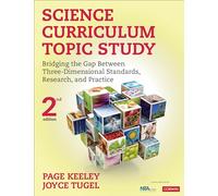 Science Curriculum Topic Study: Bridging the Gap Between Three-Dimensional Standards, Research, and Practice