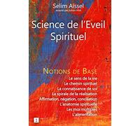 Science de l'Eveil Spirituel : Tome 1, Notions de base de psycho-anthropologie