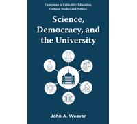 Science, Democracy, and the University