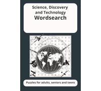 Science, Discovery and Technology Wordsearch: 21st century discoveries, gadgets, electronics, space travel and science (First series Ferdie)