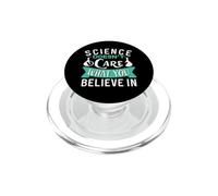 Science Doesn't Care What You Believe In PopSockets PopGrip for MagSafe