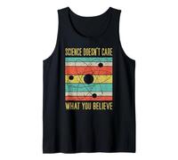 Science Doesn't Care What You Believe Pro Science Tank Top