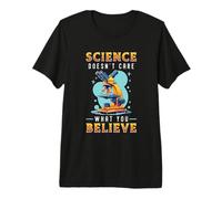 Science Doesn't Care What You Believe Science Teacher Premium T-Shirt