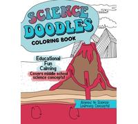 Science Doodles: Coloring Book (Science Doodles STEM Coloring Book Series)