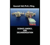 Science, Energy, and Decarbonization
