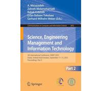 Science, Engineering Management and Information Technology: 5th International Conference, SEMIT 2025, Dubai, United Arab Emirates, September 11-13, ... in Computer and Information Science, 2652)