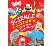 Science Experiments- Chemical reactions
