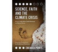 Science, Faith and the Climate Crisis (Emerald Points)