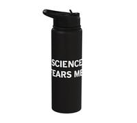 Science Fears Me Statement Bold Stainless Steel Insulated Water Bottle
