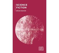 Science Fiction: 91 (Readers' Guides to Essential Criticism)