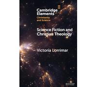 Science Fiction and Christian Theology – Elements of Christianity and Science