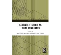 Science Fiction as Legal Imaginary (TechNomos)
