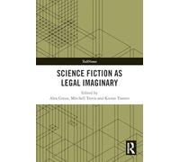 Science Fiction as Legal Imaginary (TechNomos)