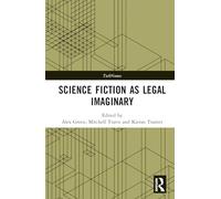 Science Fiction as Legal Imaginary – TechNomos