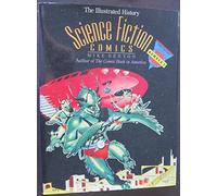 Science Fiction Comics: The Illustrated History: No. 3 (Taylor History of Comics S.)