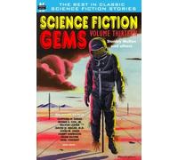 Science Fiction Gems, Volume Thirteen, Stanley Mullen and Others