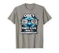Science Fiction Obey Ultimate Live was a Documentary Truth T-Shirt