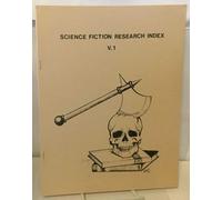 SCIENCE FICTION RESEARCH INDEX Volume 1