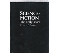 Science Fiction: The Early Years