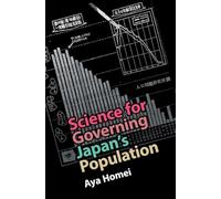 Science for Governing Japan's Population (Science in History)