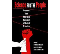 Science for the People : Documents from America's Movement of Radical Scientists