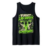 Science Forget Lab Safety Superpowers STEM Humor Tank Top