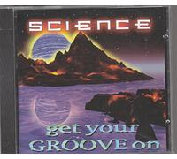 Science - Get Your Groove on