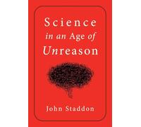 Science in an Age of Unreason