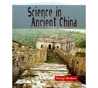 Science in Ancient China (Science of the Past S.)
