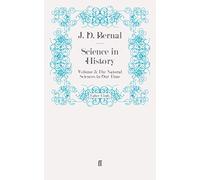 Science in History: Volume 3: The Natural Sciences in Our Time
