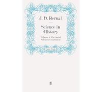 Science in History: Volume 4: The Social Sciences: Conclusion