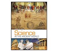 Science in the Ancient World