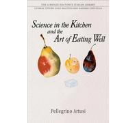 Science in the Kitchen and the Art of Eating Well
