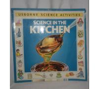 Science in the Kitchen (Usborne Science Activities S.)
