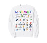 Science Is All Around Us Alphabet A-Z STEM Teacher Student Sweatshirt