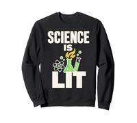 Science Is Lit Lab Flask Beaker Chemistry Sweatshirt