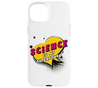 Science is my Superpower - Comic Book Style Women Men KIDs Case for iPhone 15 Plus