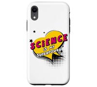 Science is my Superpower - Comic Book Style Women Men KIDs Case for iPhone XR