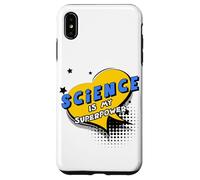 Science is my Superpower - Comic Book Style Women Men KIDs Case for iPhone XS Max